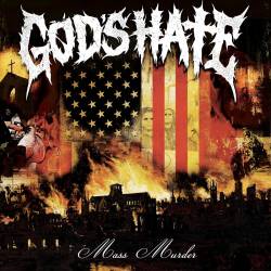 God's Hate : Mass Murder